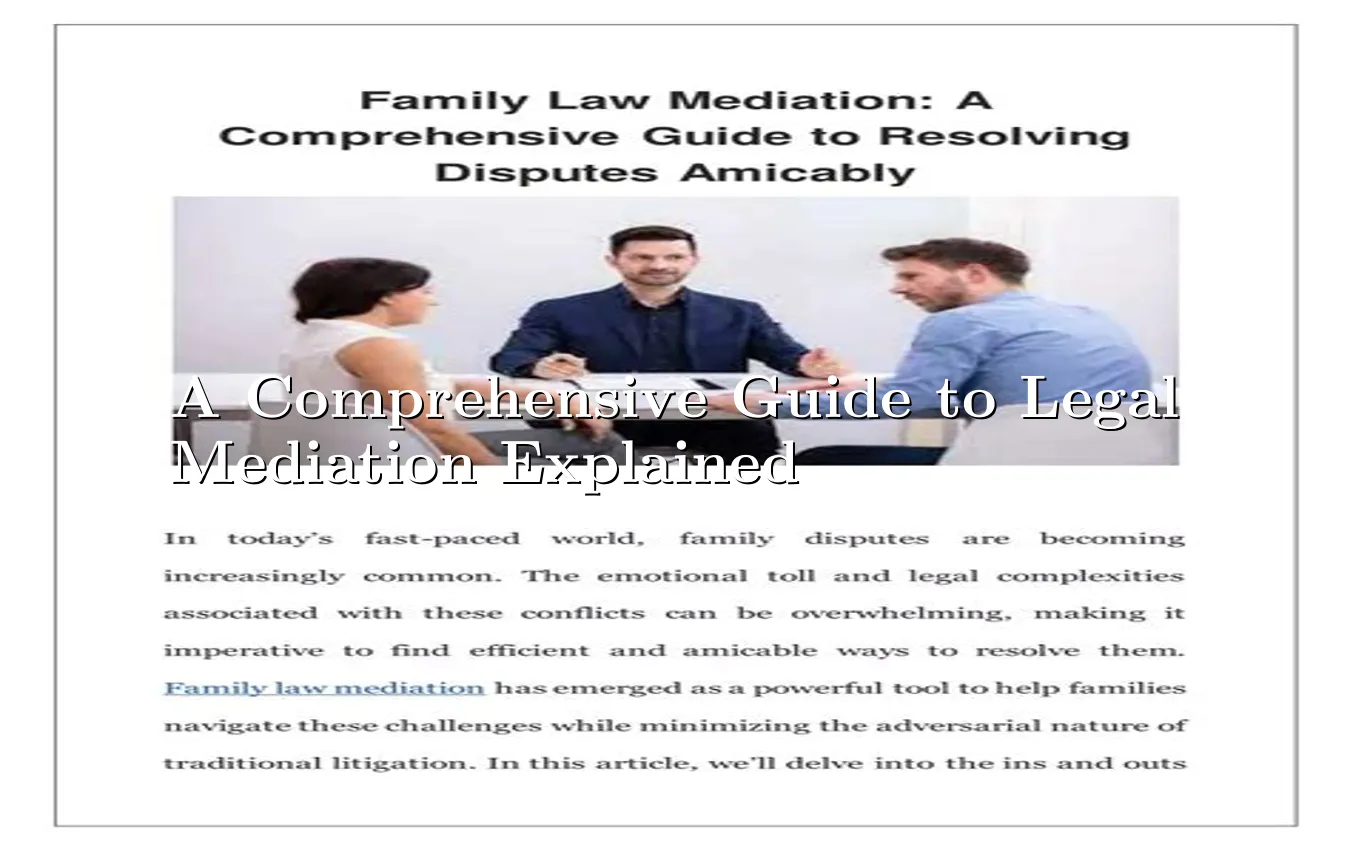 a-comprehensive-guide-to-legal-mediation-explained.webp