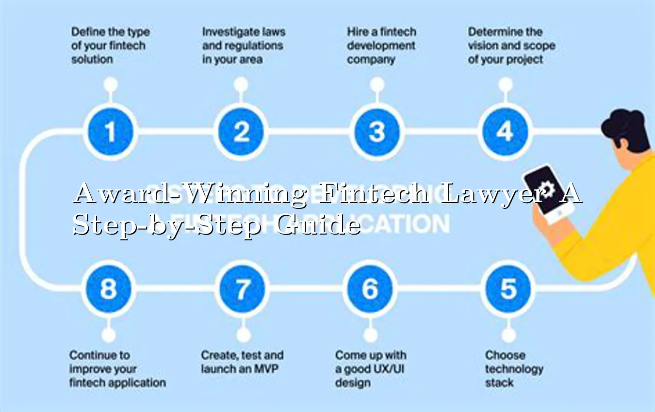award-winning-fintech-lawyer-a-step-by-step-guide.webp