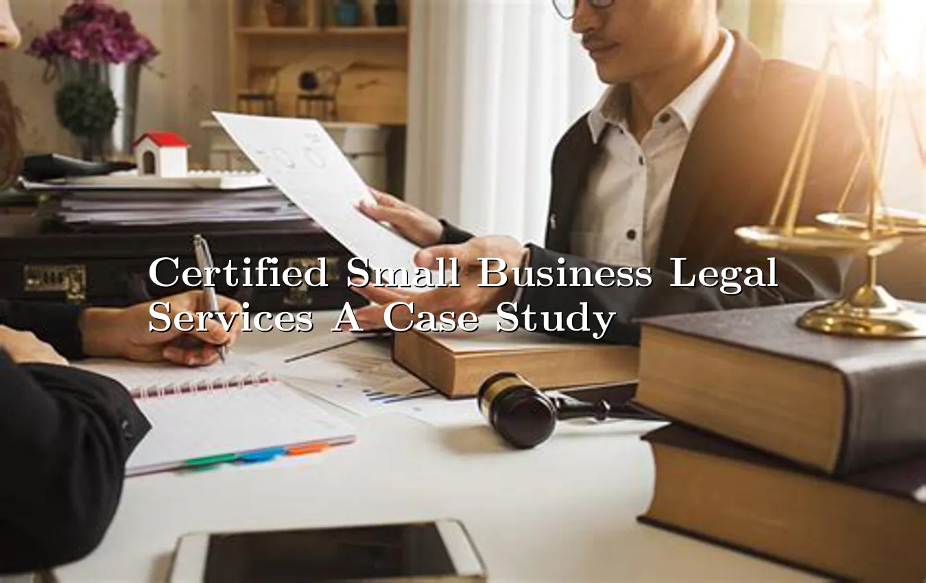 certified-small-business-legal-services-a-case-study.webp