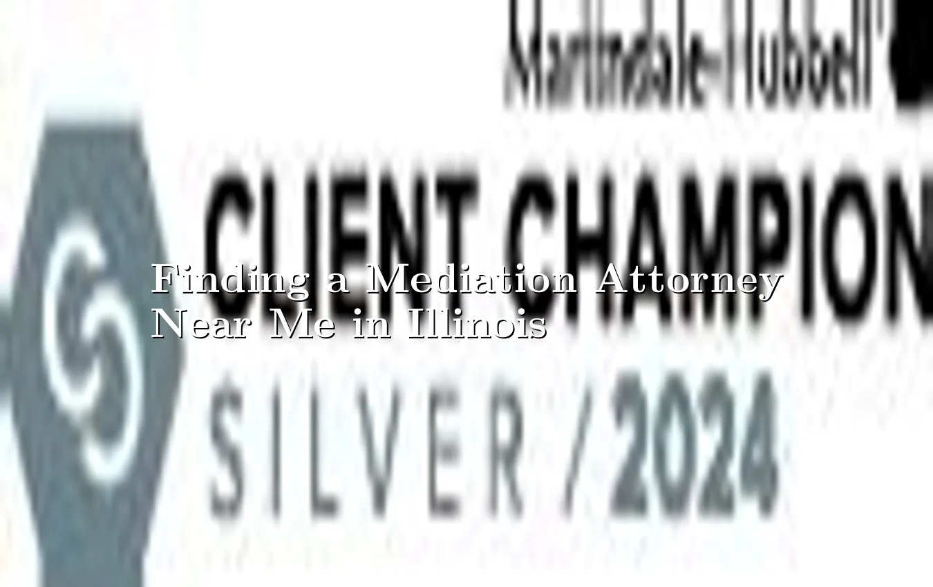 finding-a-mediation-attorney-near-me-in-illinois.webp