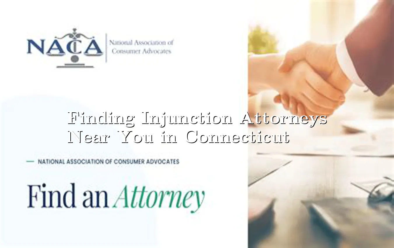 finding-injunction-attorneys-near-you-in-connecticut.webp
