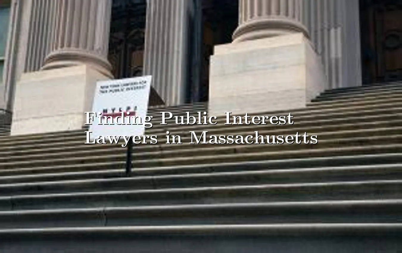 finding-public-interest-lawyers-in-massachusetts.webp