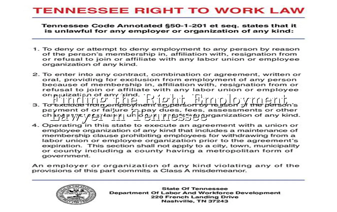 Finding the Right Employment Lawyer in Tennessee Employment Lawyer in Tennessee