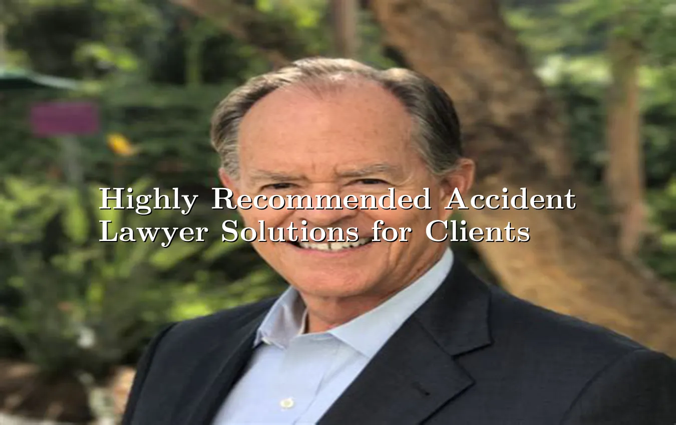 highly-recommended-accident-lawyer-solutions-for-clients.webp