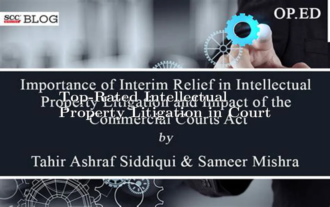top-rated-intellectual-property-litigation-in-court.webp
